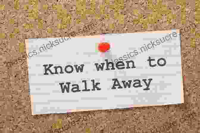 A Person Walking Away From A Difficult Situation Quit: The Power Of Knowing When To Walk Away