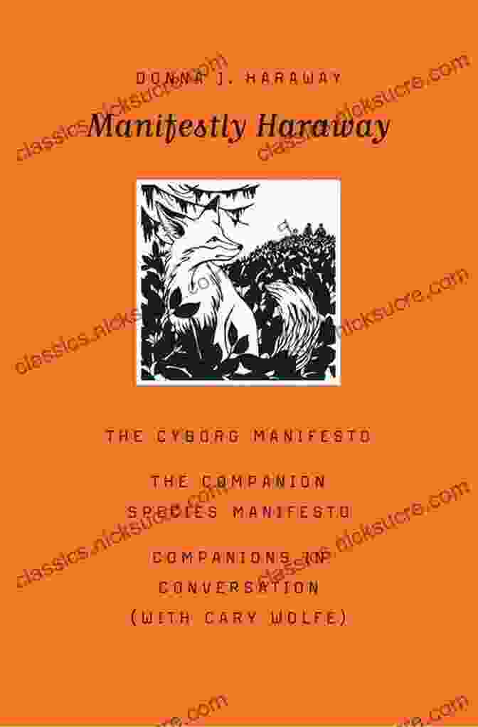 Book Cover Of 'Manifestly Haraway: Posthumanities 37' By Frost Kay Manifestly Haraway (Posthumanities 37) Frost Kay