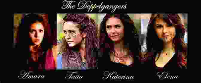 Elena Gilbert And Her Doppelgangers In The Vampire Diaries: The Awakening The Vampire Diaries: The Awakening