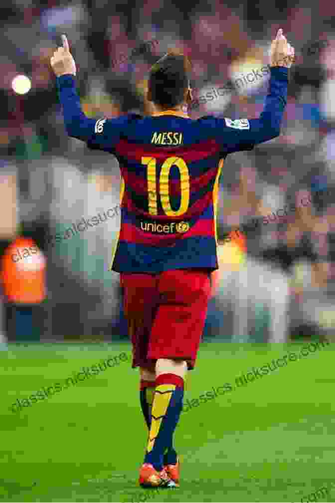 Lionel Messi Celebrating A Goal Eden Hazard: The Inspirational Story Of The World S Most Dynamic Forward