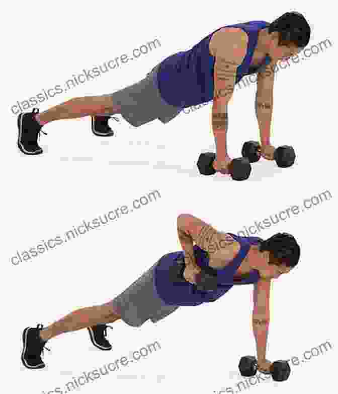 Renegade Row Exercise Instructions, Core And Upper Body Workout, Sculpting And Weight Loss Get In Shape With Kettlebell Training: The 30 Best Kettlebell Workout Exercises And Top Sculpting Moves To Lose Weight At Home (Get In Shape Workout Routines And Exercises 3)
