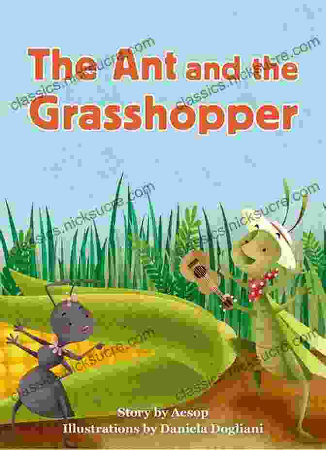 The Ant And The Grasshopper Aesop S Animals: The Science Behind The Fables