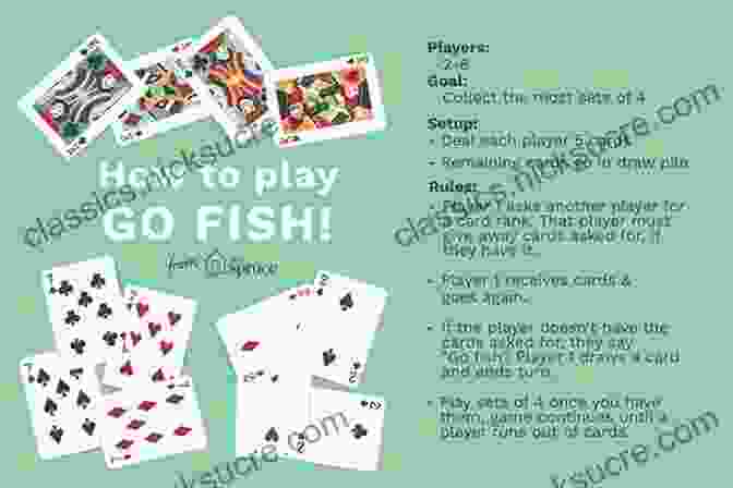 Two Children Playing Go Fish, A Simple Card Game Where Players Ask Each Other For Cards Of A Specific Rank To Make Pairs Shuffle And Deal: 50 Classic Card Games For Any Number Of Players