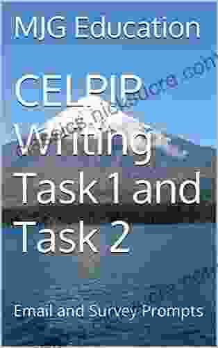 CELPIP Writing Task 1 And Task 2: Email And Survey Prompts
