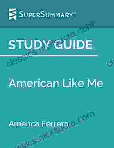 Study Guide: American Like Me By America Ferrera (SuperSummary)