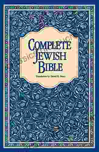 Complete Jewish Bible: An English Version Of The Tanakh (Old Testament) And B Rit Hadashah (New Testament)