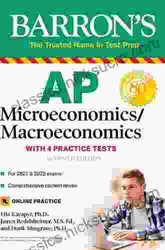 AP Microeconomics/Macroeconomics With 4 Practice Tests (Barron S AP)