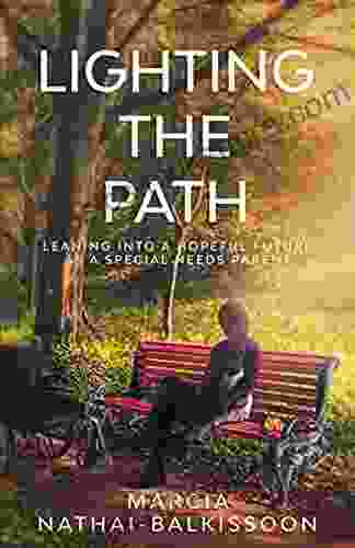 Lighting The Path: Leaning Into A Hopeful Future As A Special Needs Parent