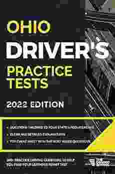 Ohio Driver S Practice Tests: + 360 Driving Test Questions To Help You Ace Your DMV Exam (Practice Driving Tests)