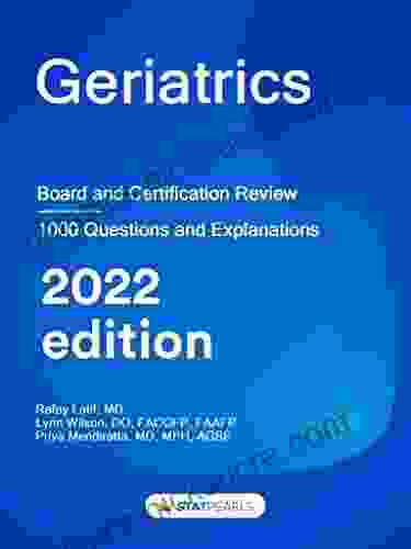 Geriatrics: Board And Certification Review