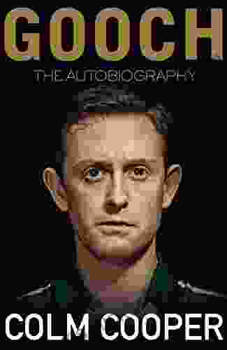 Gooch The Autobiography Colm Cooper