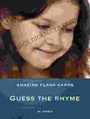 Guess The Rhyme (Amazing Flash Cards 10)