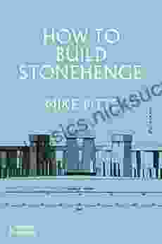 How To Build Stonehenge Thema Bryant Davis