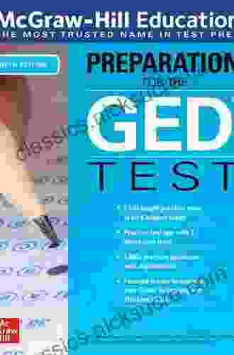 McGraw Hill Education Preparation For The GED Test Fourth Edition (McGraw Hill Education Preparation For The GED Test)