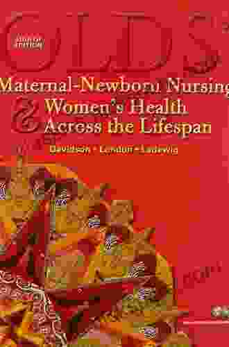 Olds Maternal Newborn Nursing Women S Health Across The Lifespan (2 Downloads)