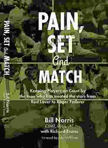 Pain Set And Match Richard Evans