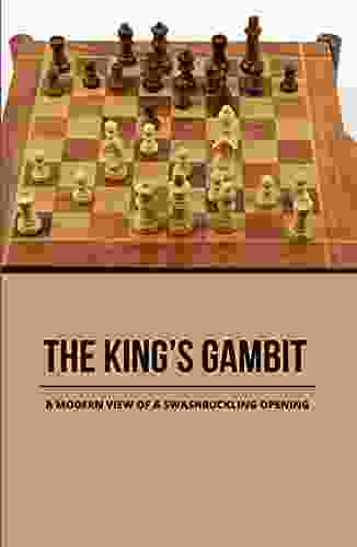 The King S Gambit: A Modern View Of A Swashbuckling Opening: Stay Calm In Tennis