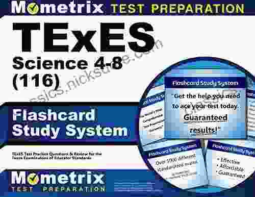 TExES (116) Science 4 8 Exam Flashcard Study System: TExES Test Practice Questions Review For The Texas Examinations Of Educator Standards