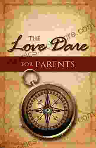 The Love Dare For Parents