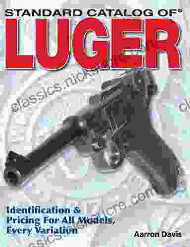 Standard Catalog Of Luger Aarron Davis