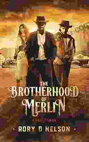 The Brotherhood Of Merlin: Three: The Test Of Ostra