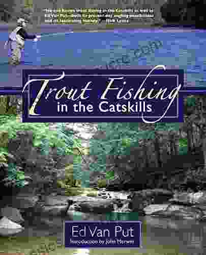 Trout Fishing In The Catskills