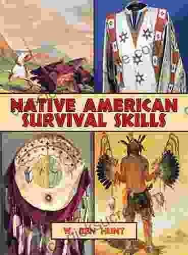 Native American Survival Skills: How To Make Primitive Tools And Crafts From Natural Materials