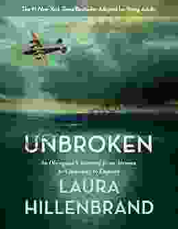 Unbroken (The Young Adult Adaptation): An Olympian S Journey From Airman To Castaway To Captive